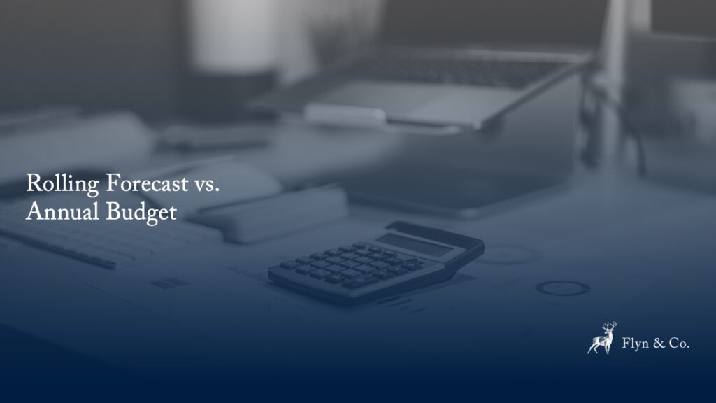 Rolling Forecast vs. Annual Budget